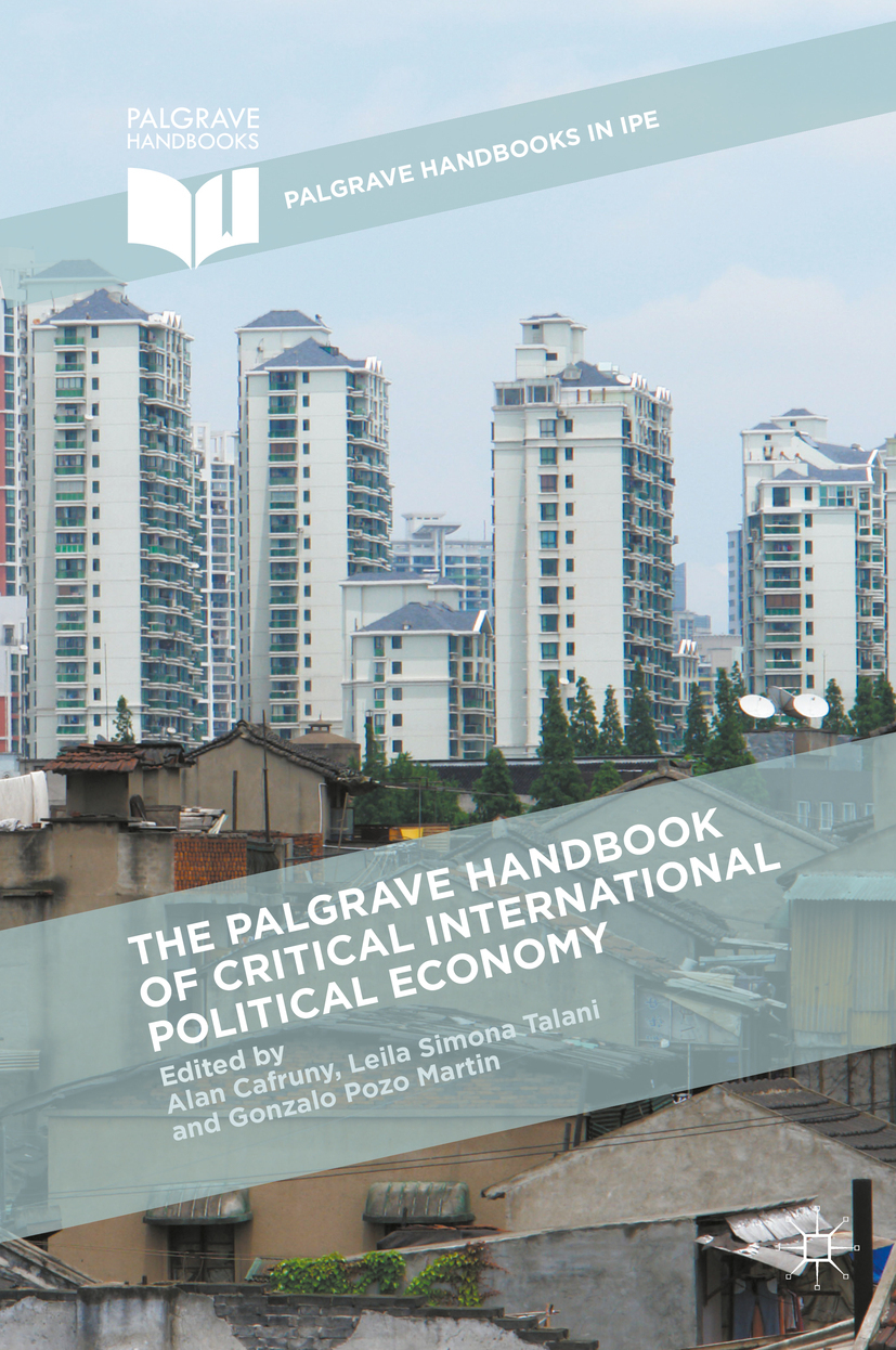 Cafruny, Alan - The Palgrave Handbook of Critical International Political Economy, ebook