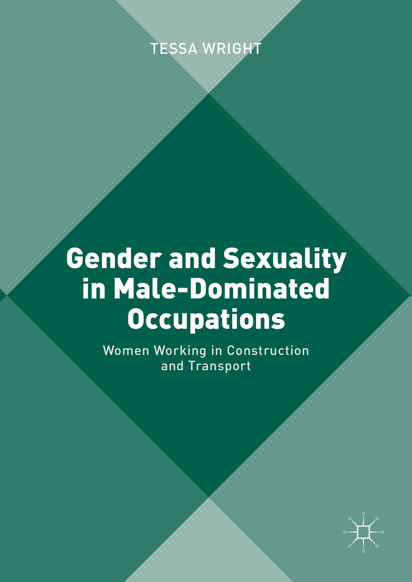 Wright, Tessa - Gender and Sexuality in Male-Dominated Occupations, e-bok