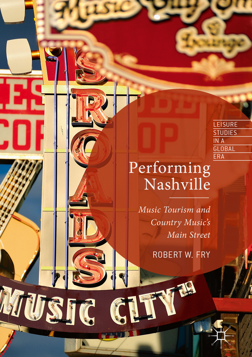 Fry, Robert W. - Performing Nashville, ebook