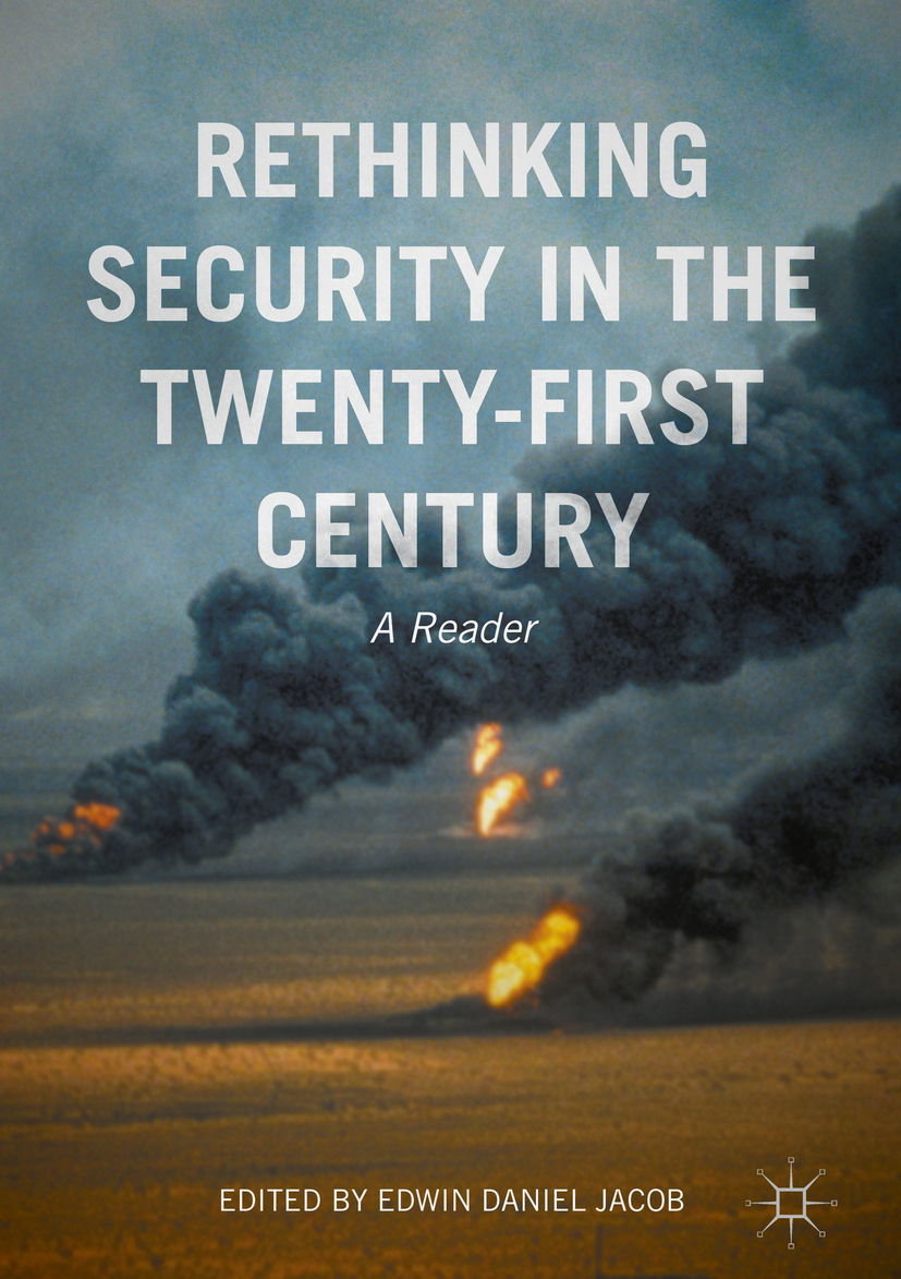 Jacob, Edwin Daniel - Rethinking Security in the Twenty-First Century, ebook