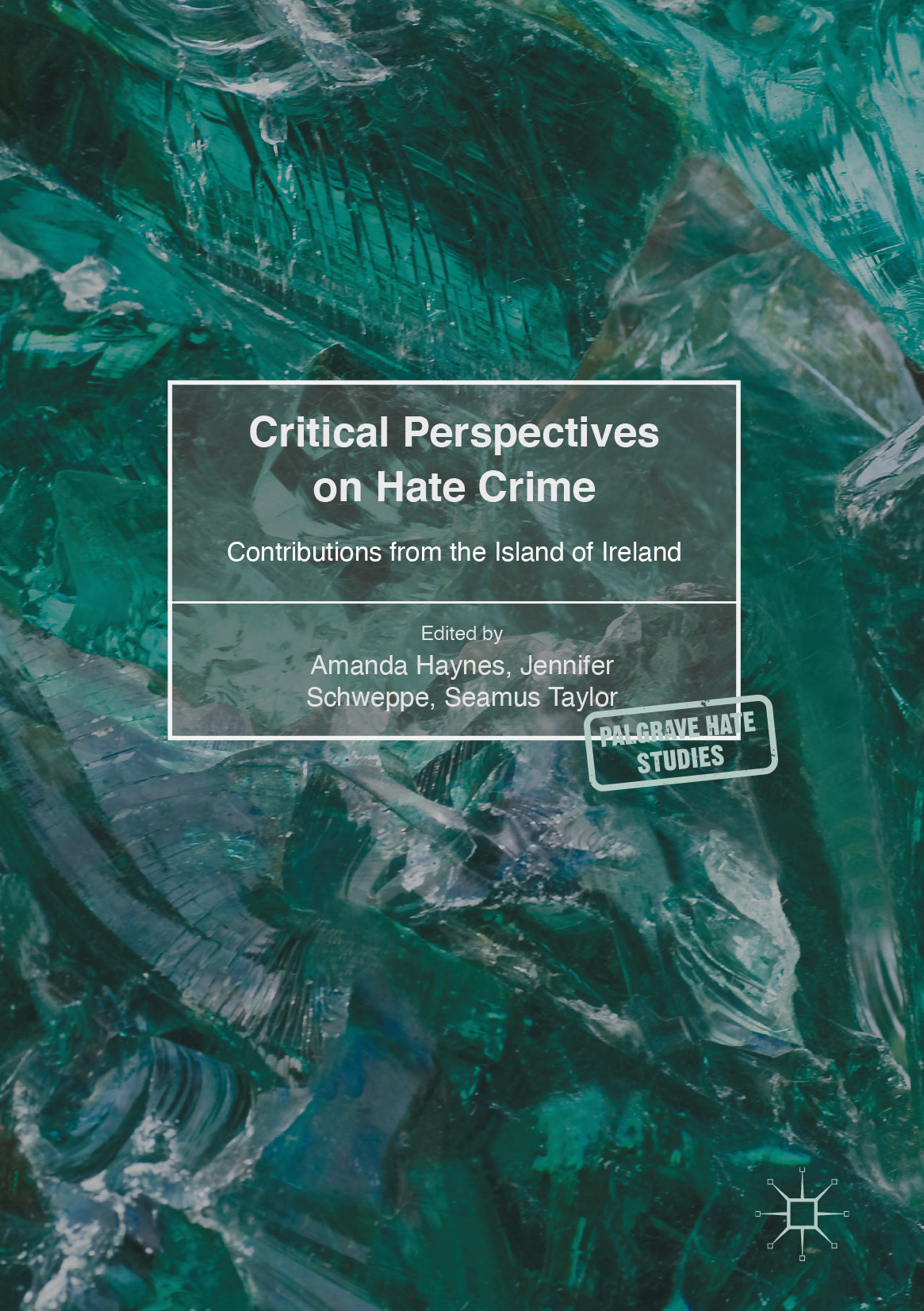 Haynes, Amanda - Critical Perspectives on Hate Crime, e-bok
