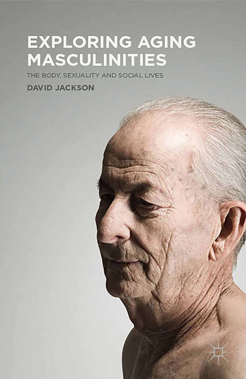 Jackson, David - Exploring Aging Masculinities, ebook