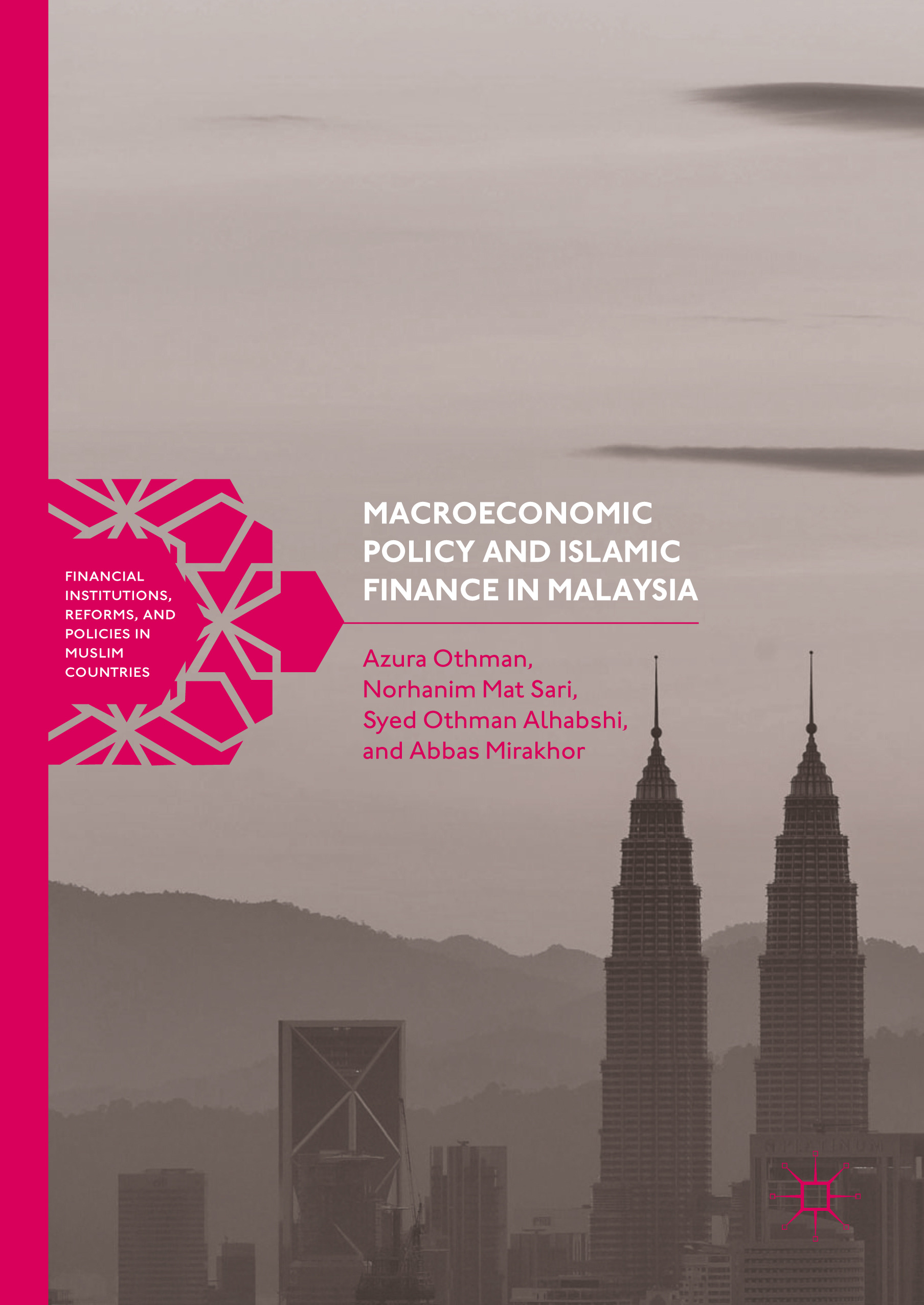 Alhabshi, Syed Othman - Macroeconomic Policy and Islamic Finance in Malaysia, ebook