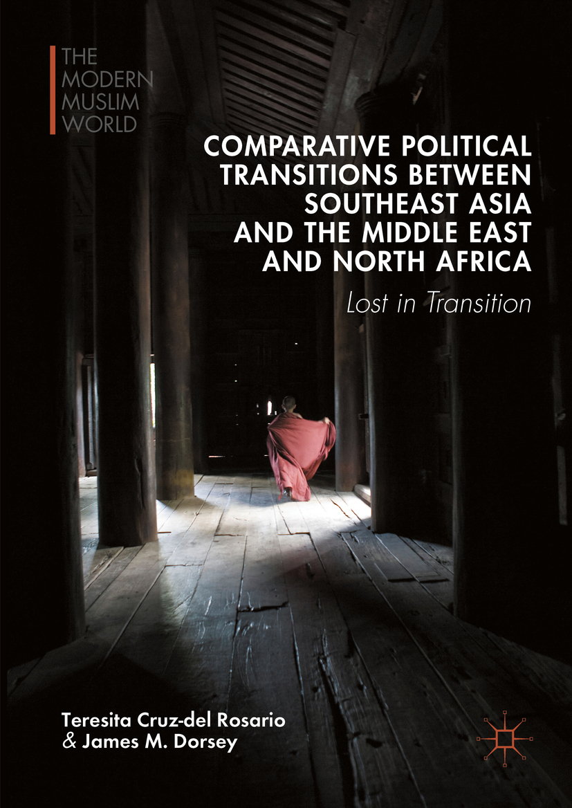 Dorsey, James M. - Comparative Political Transitions between Southeast Asia and the Middle East and North Africa, e-kirja