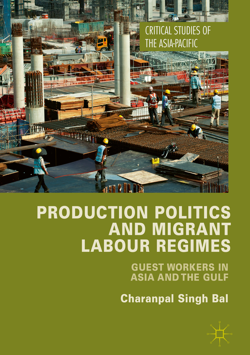 Bal, Charanpal Singh - Production Politics and Migrant Labour Regimes, ebook
