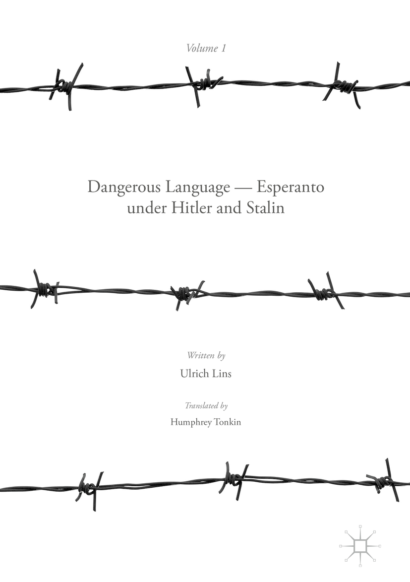 Lins, Ulrich - Dangerous Language — Esperanto under Hitler and Stalin, ebook