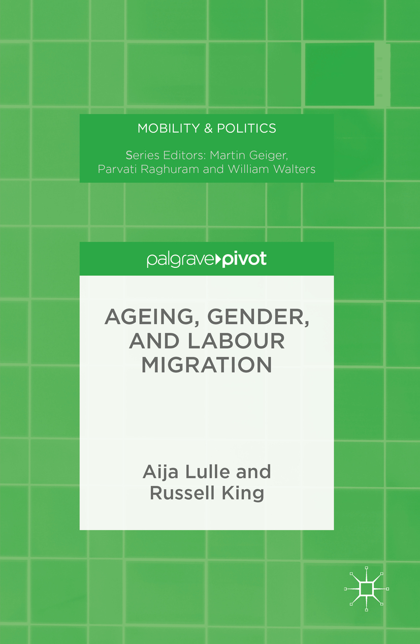 King, Russell - Ageing, Gender, and Labour Migration, ebook