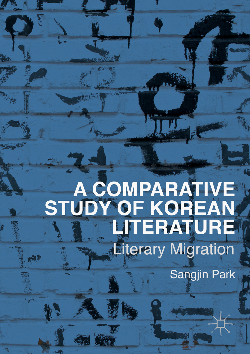 Park, Sangjin - A Comparative Study of Korean Literature, e-bok