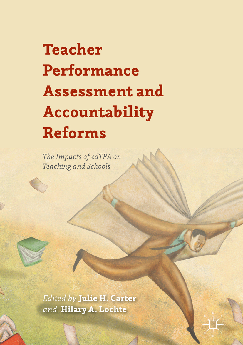 Carter, Julie H. - Teacher Performance Assessment and Accountability Reforms, e-kirja