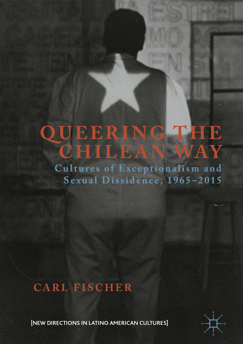 Fischer, Carl - Queering the Chilean Way, e-kirja
