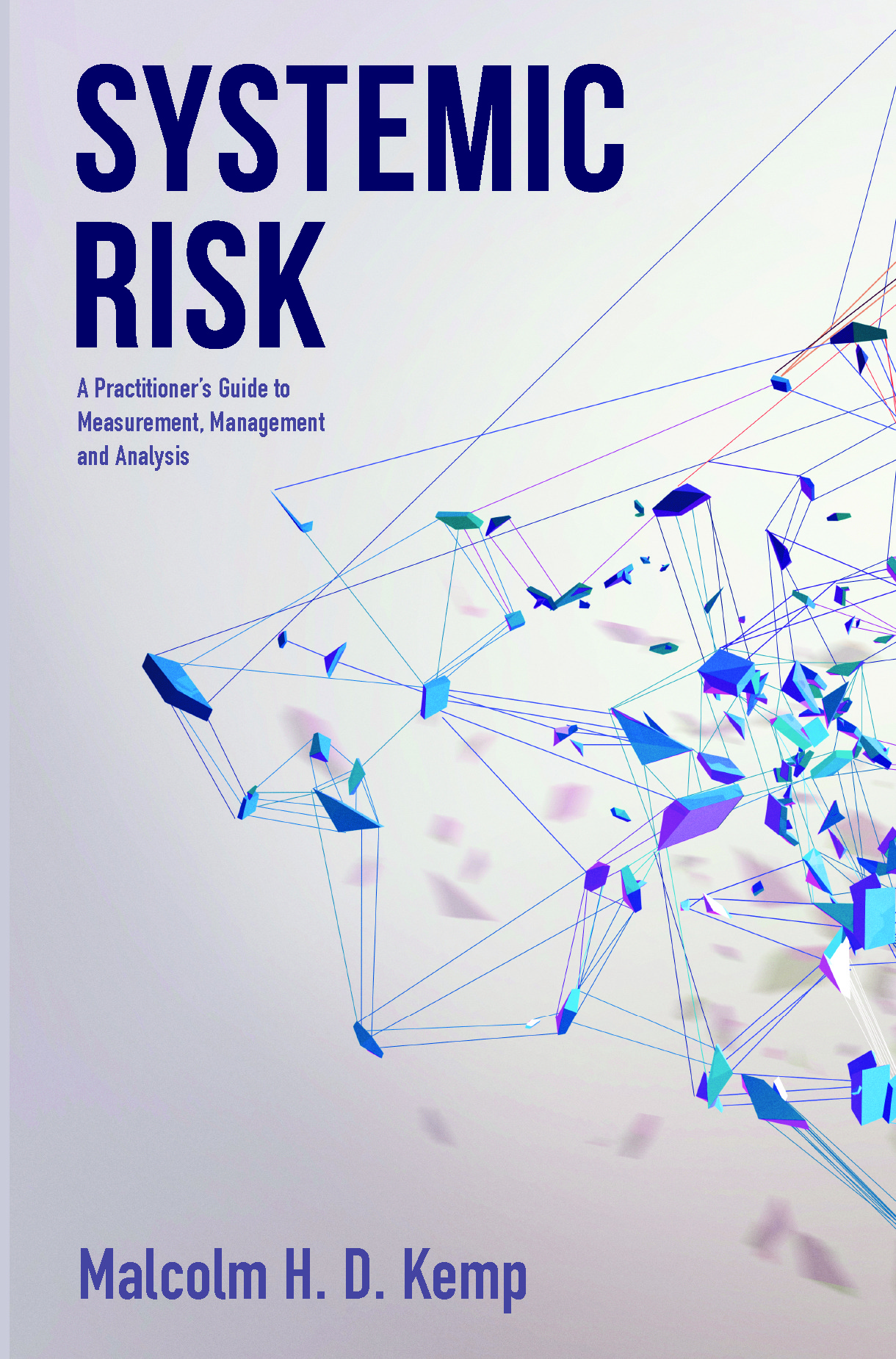 Kemp, Malcolm H.D. - Systemic Risk, e-bok