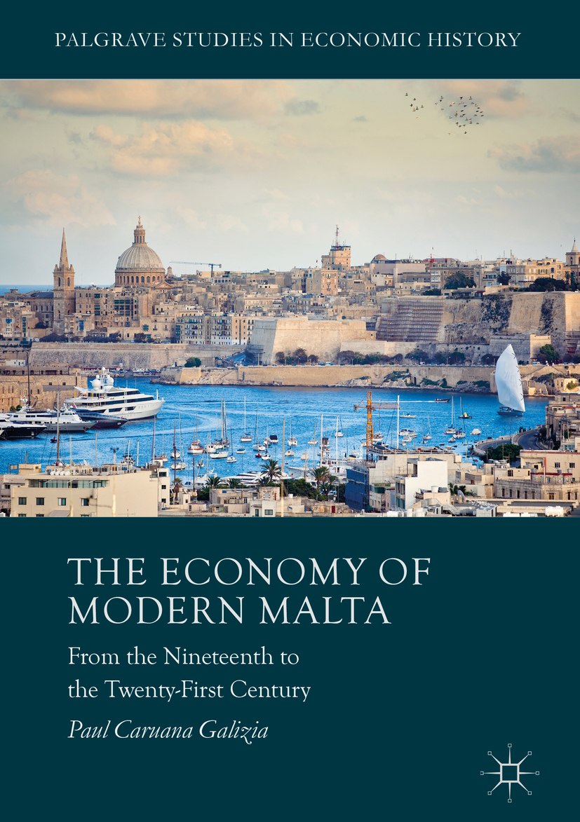 Galizia, Paul Caruana - The Economy of Modern Malta, ebook