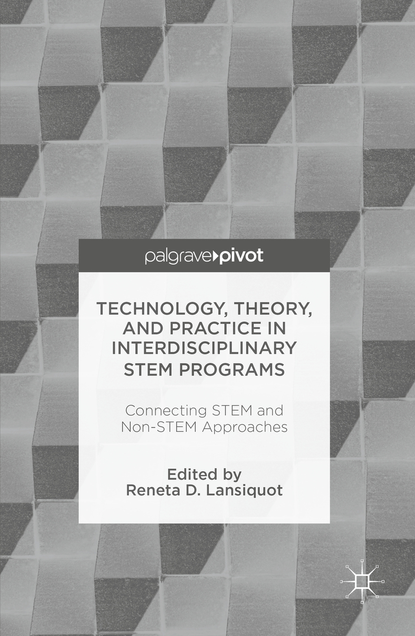 Lansiquot, Reneta D - Technology, Theory, and Practice in Interdisciplinary STEM Programs, e-kirja