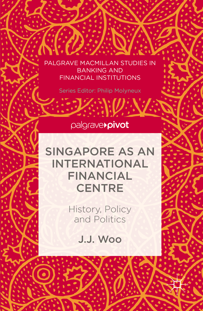 Woo, J. J. - Singapore as an International Financial Centre, e-kirja