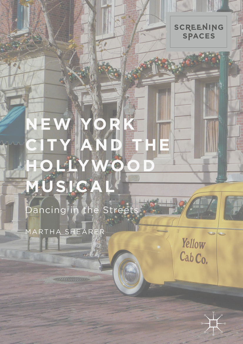 Shearer, Martha - New York City and the Hollywood Musical, e-bok