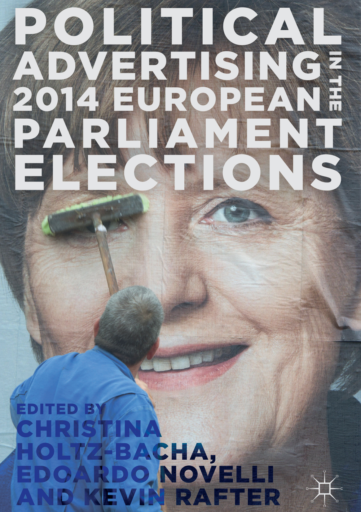 Holtz-Bacha, Christina - Political Advertising in the 2014 European Parliament Elections, ebook
