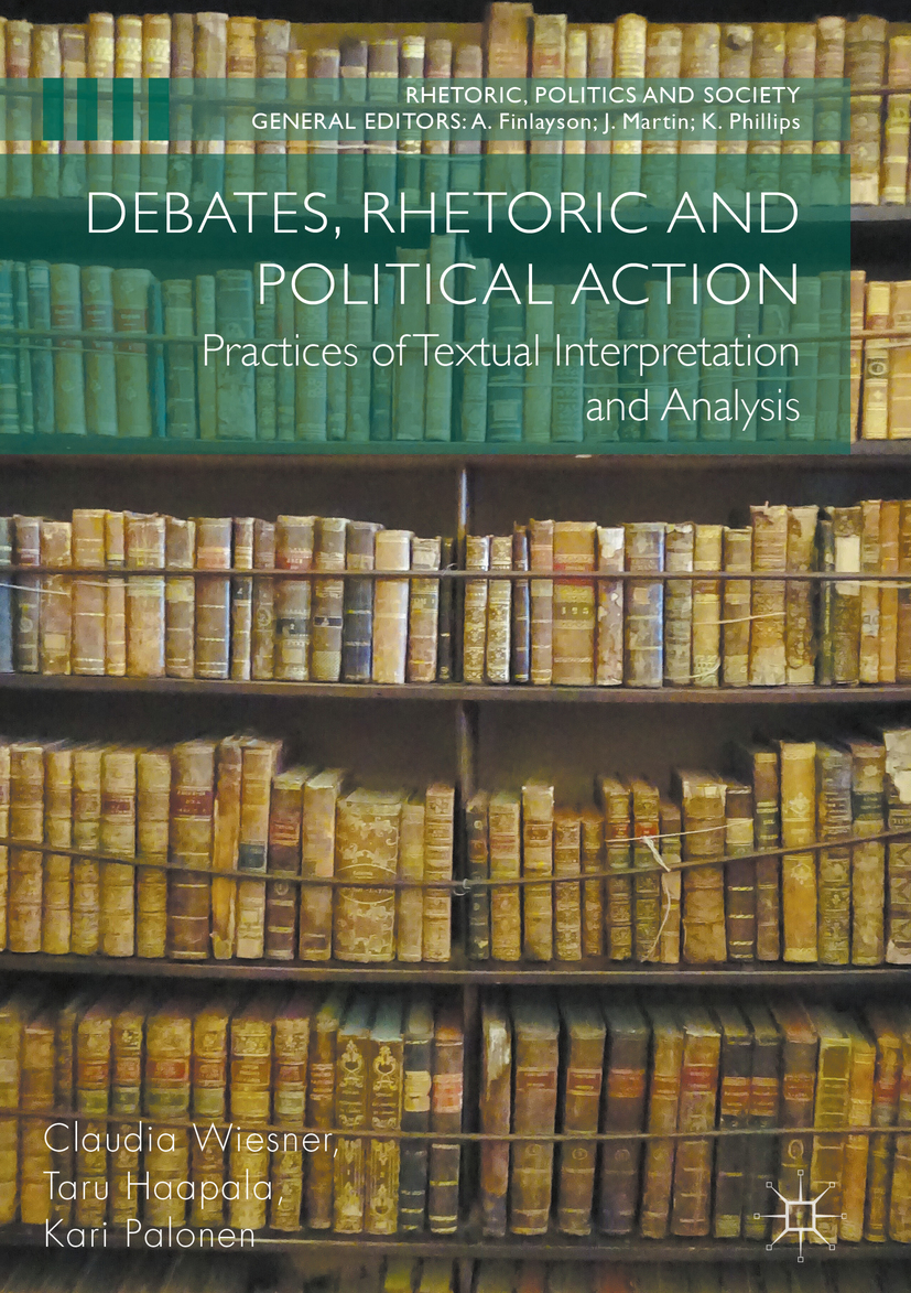 Haapala, Taru - Debates, Rhetoric and Political Action, ebook