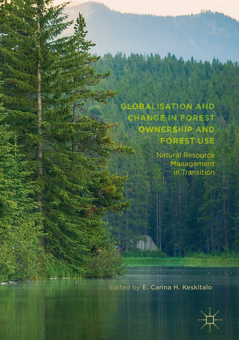 Keskitalo, E. Carina H. - Globalisation and Change in Forest Ownership and Forest Use, e-kirja