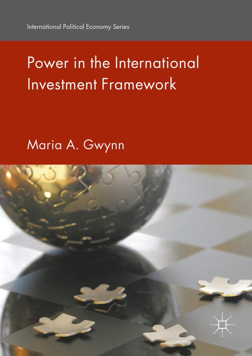 Gwynn, Maria A. - Power in the International Investment Framework, ebook