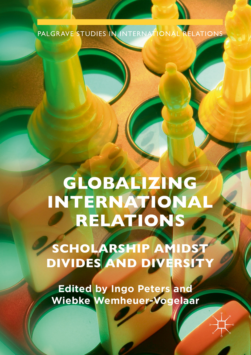 Peters, Ingo - Globalizing International Relations, e-bok