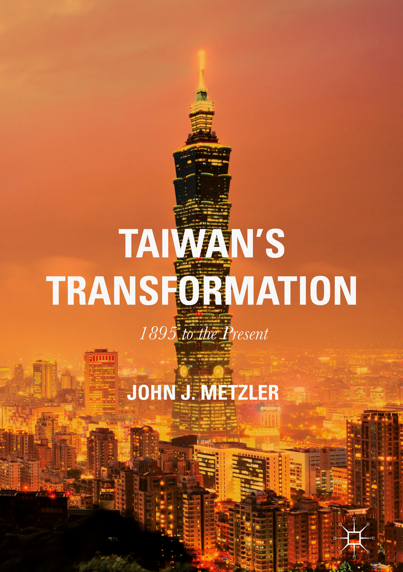 Metzler, John J. - Taiwan's Transformation, ebook