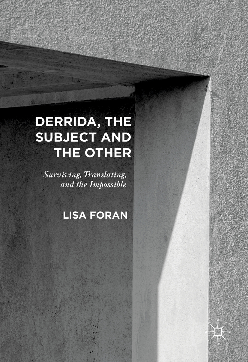 Foran, Lisa - Derrida, the Subject and the Other, e-kirja