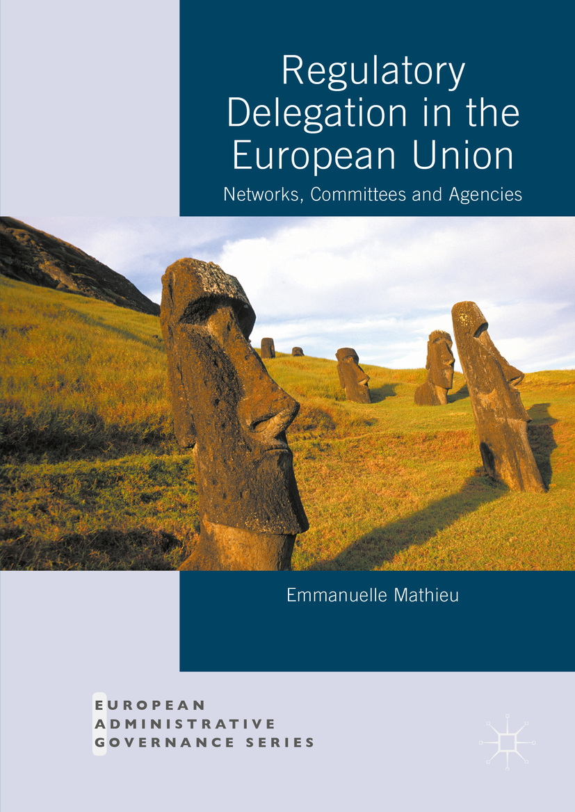 Mathieu, Emmanuelle - Regulatory Delegation in the European Union, ebook