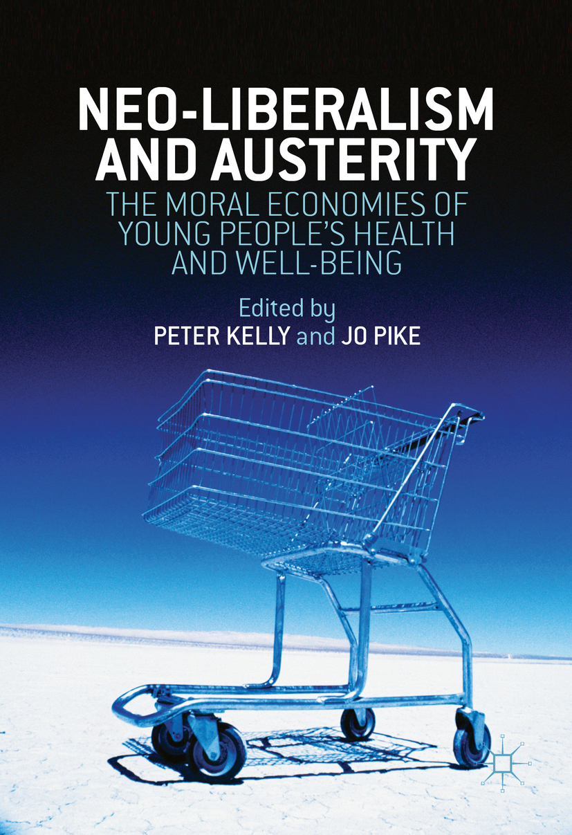 Kelly, Peter - Neo-Liberalism and Austerity, e-kirja