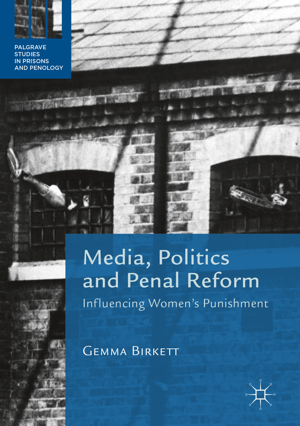 Birkett, Gemma - Media, Politics and Penal Reform, ebook