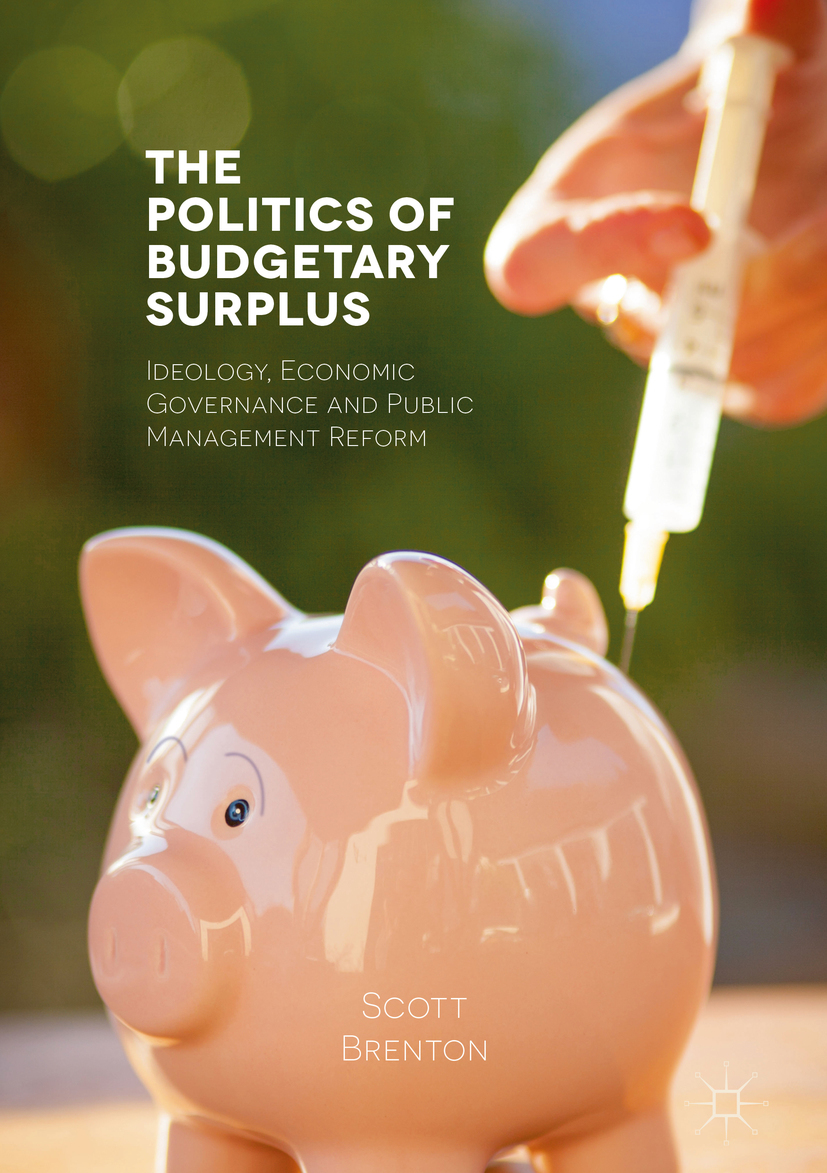 Brenton, Scott - The Politics of Budgetary Surplus, e-kirja