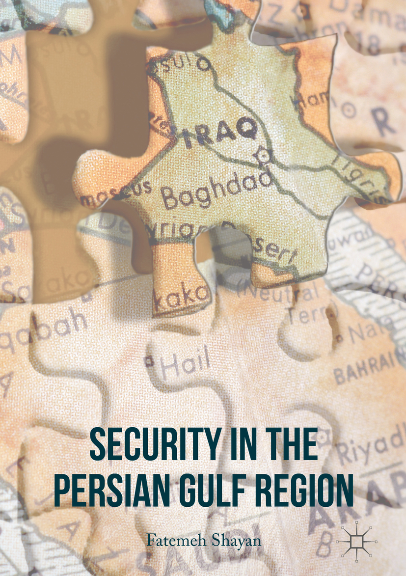 Shayan, Fatemeh - Security in the Persian Gulf Region, ebook