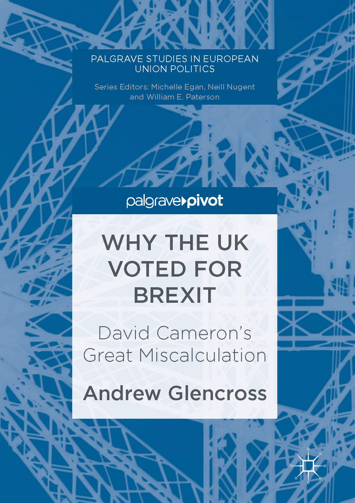 Glencross, Andrew - Why the UK Voted for Brexit, ebook