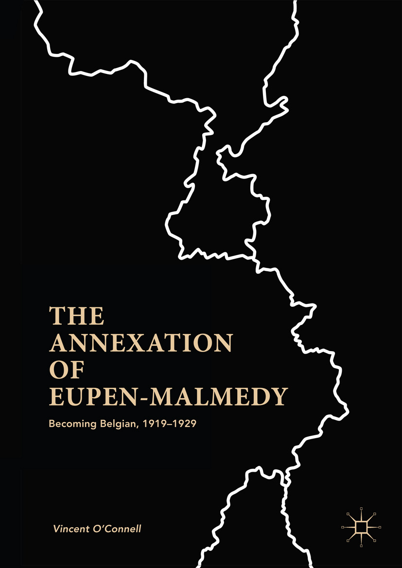 O'Connell, Vincent - The Annexation of Eupen-Malmedy, e-bok