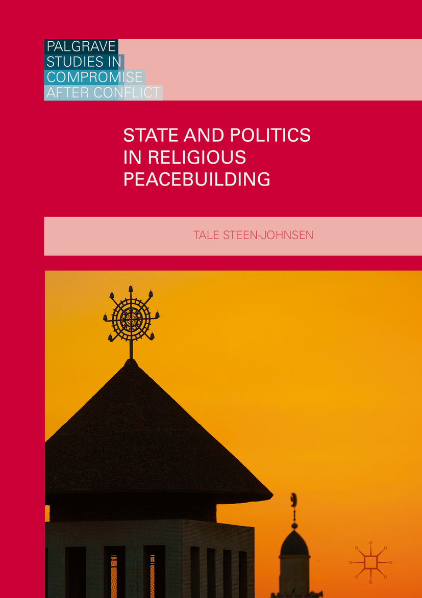 Steen-Johnsen, Tale - State and Politics in Religious Peacebuilding, e-bok