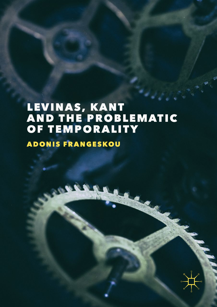 Frangeskou, Adonis - Levinas, Kant and the Problematic of Temporality, ebook