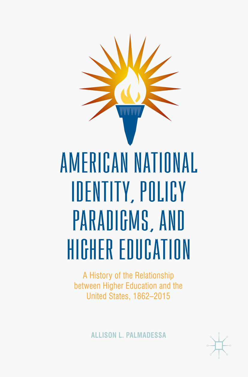 Palmadessa, Allison L. - American National Identity, Policy Paradigms, and Higher Education, ebook