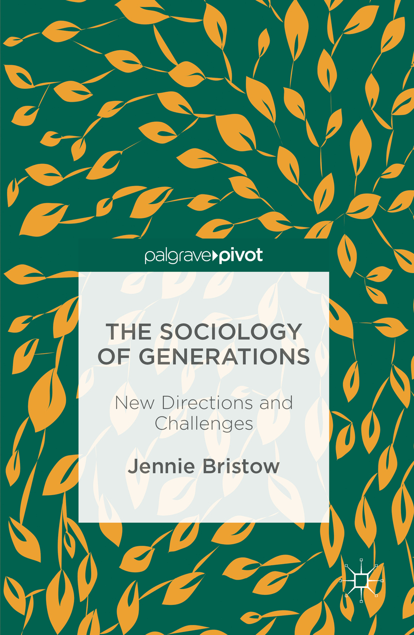 Bristow, Jennie - The Sociology of Generations, ebook