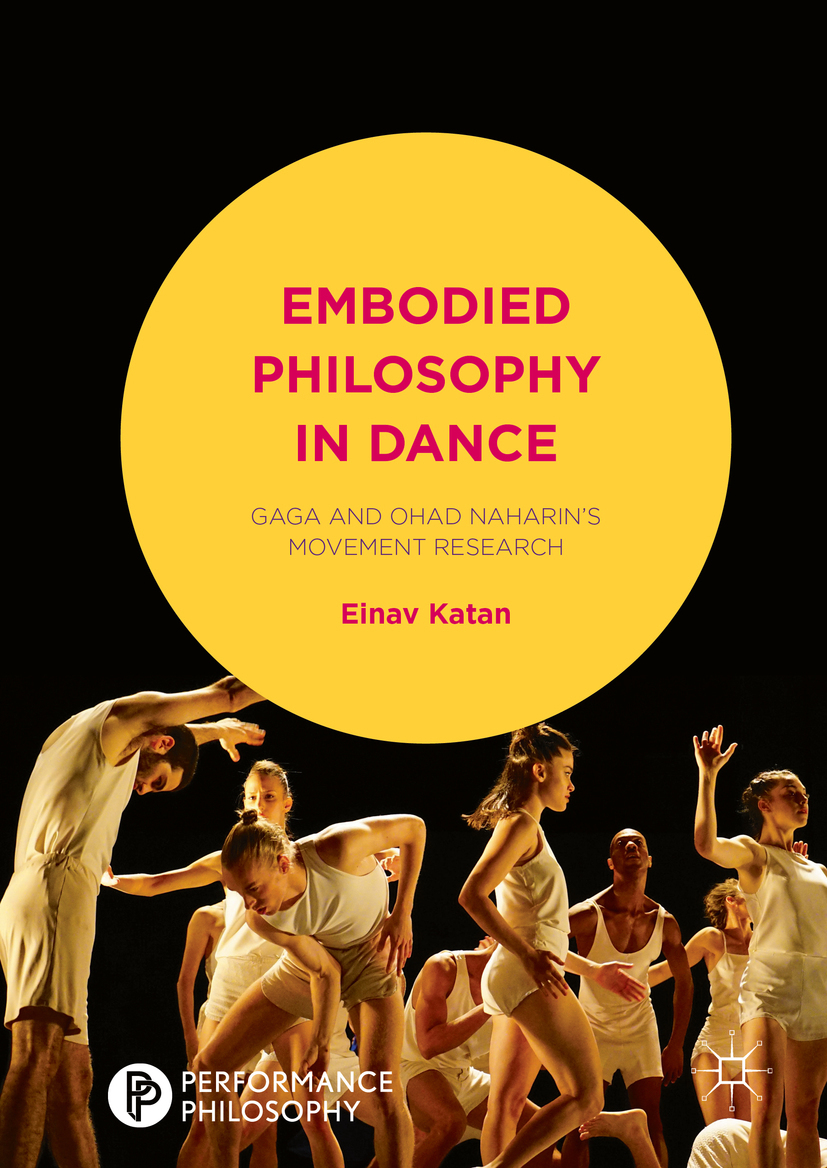Katan, Einav - Embodied Philosophy in Dance, ebook