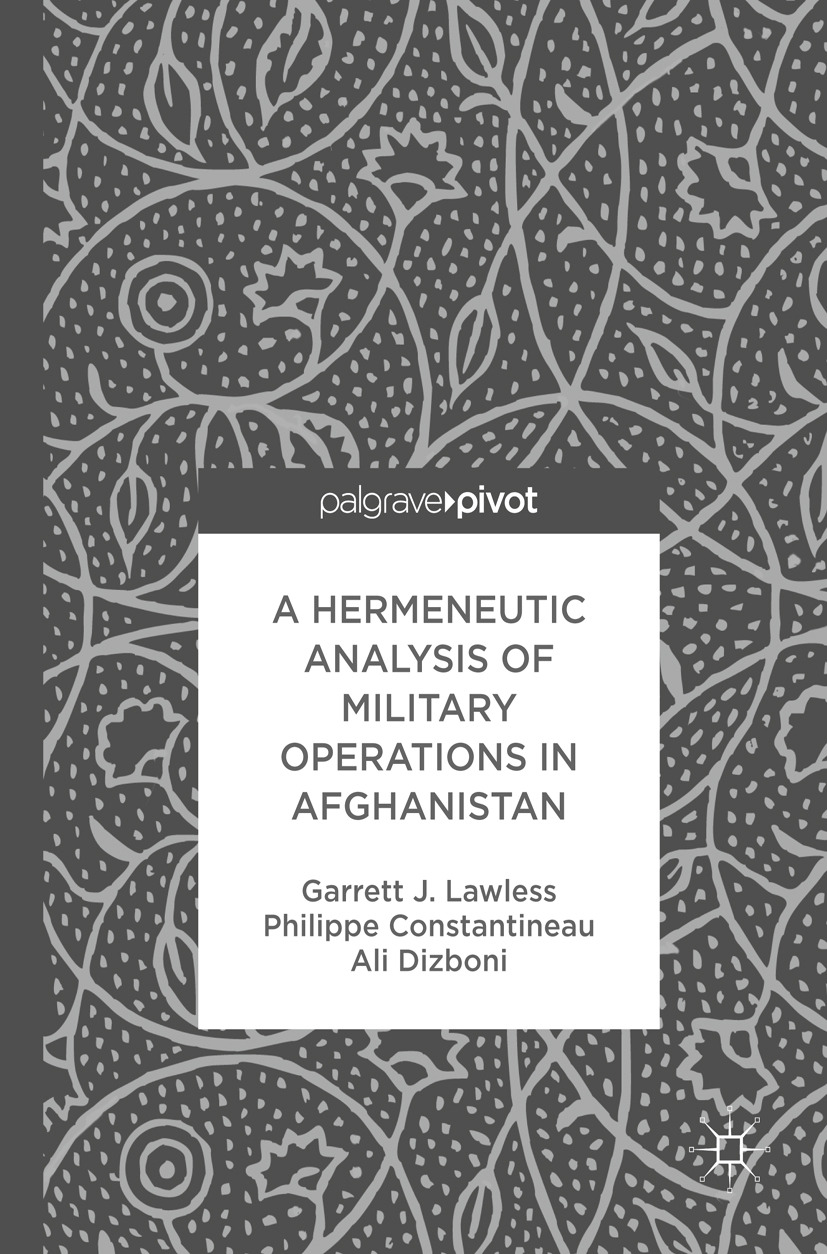 Constantineau, Philippe - A Hermeneutic Analysis of Military Operations in Afghanistan, ebook