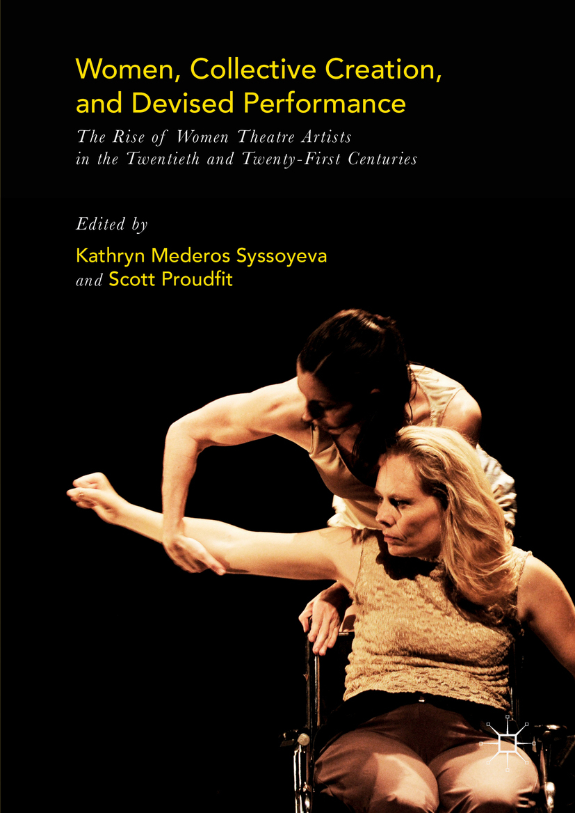 Proudfit, Scott - Women, Collective Creation, and Devised Performance, ebook