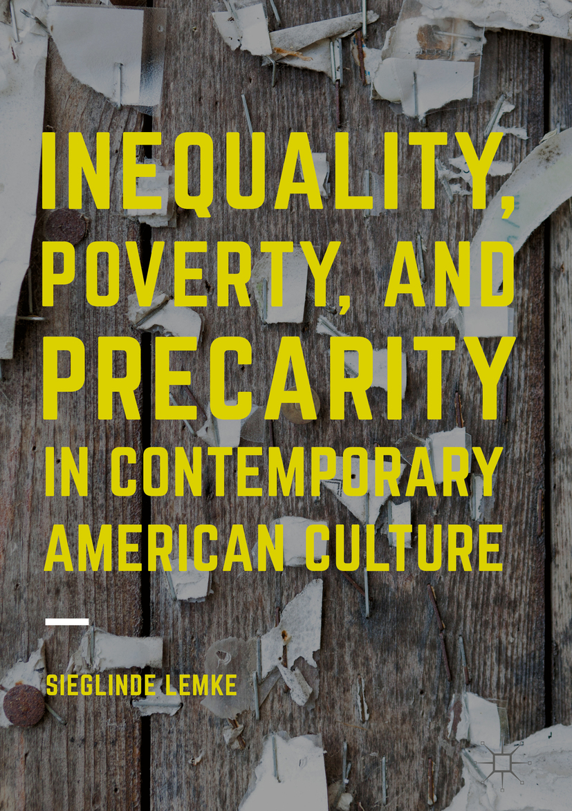 Lemke, Sieglinde - Inequality, Poverty and Precarity in Contemporary American Culture, e-bok