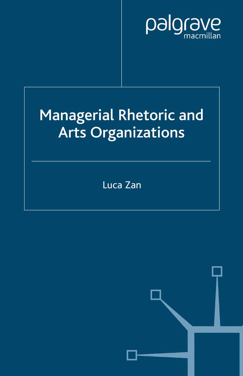 Zan, Luca - Managerial Rhetoric and Arts Organizations, e-kirja