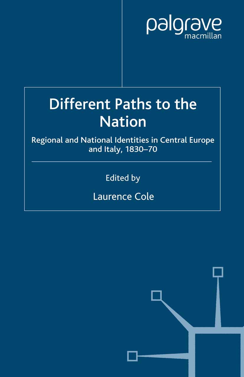 Cole, Laurence - Different Paths to the Nation, e-kirja