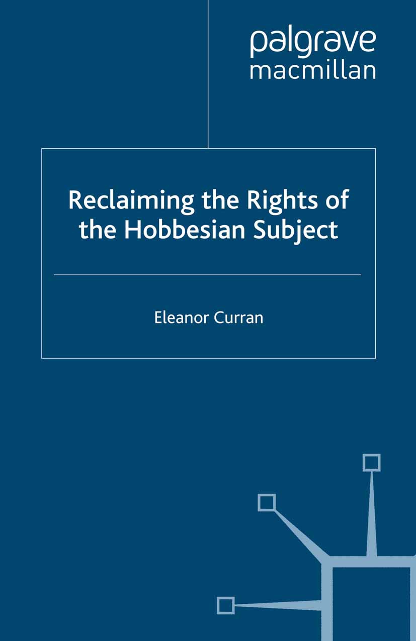 Curran, Eleanor - Reclaiming the Rights of the Hobbesian Subject, ebook