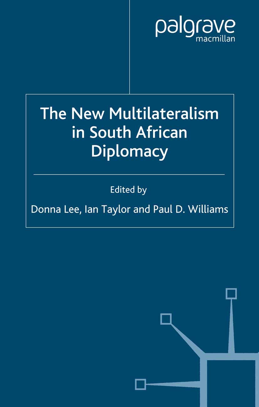 Lee, Donna - The New Multilateralism in South African Diplomacy, e-bok