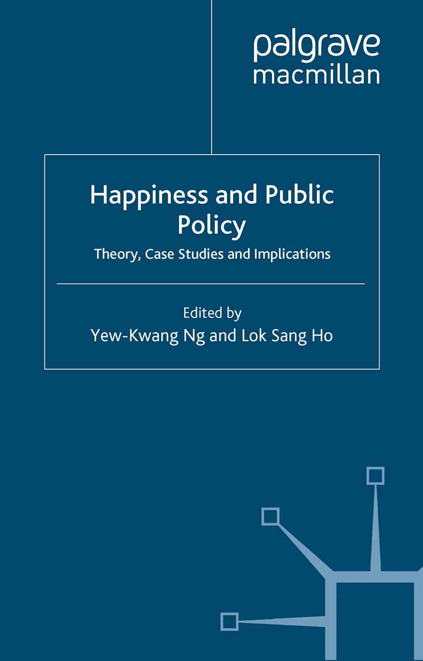 Ho, Lok Sang - Happiness and Public Policy, e-bok