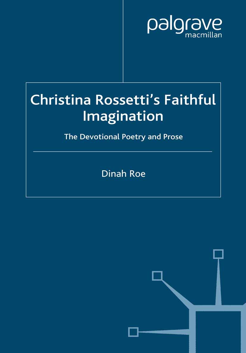Roe, Dinah - Christina Rossetti’s Faithful Imagination, ebook