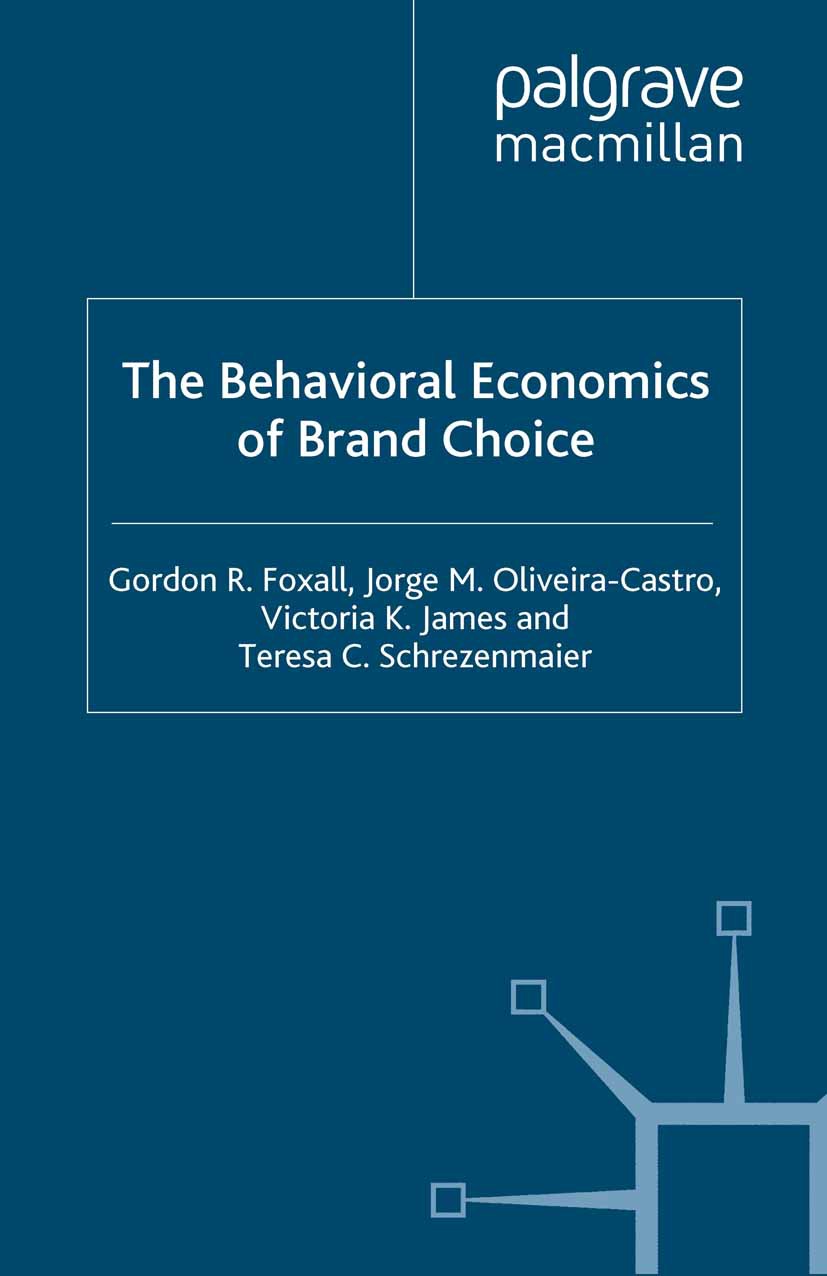 Foxall, Gordon R. - The Behavioral Economics of Brand Choice, ebook