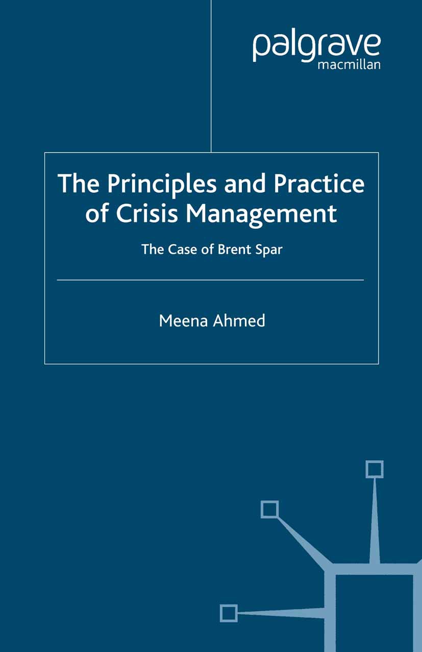 Ahmed, Meena - The Principles and Practice of Crisis Management, ebook