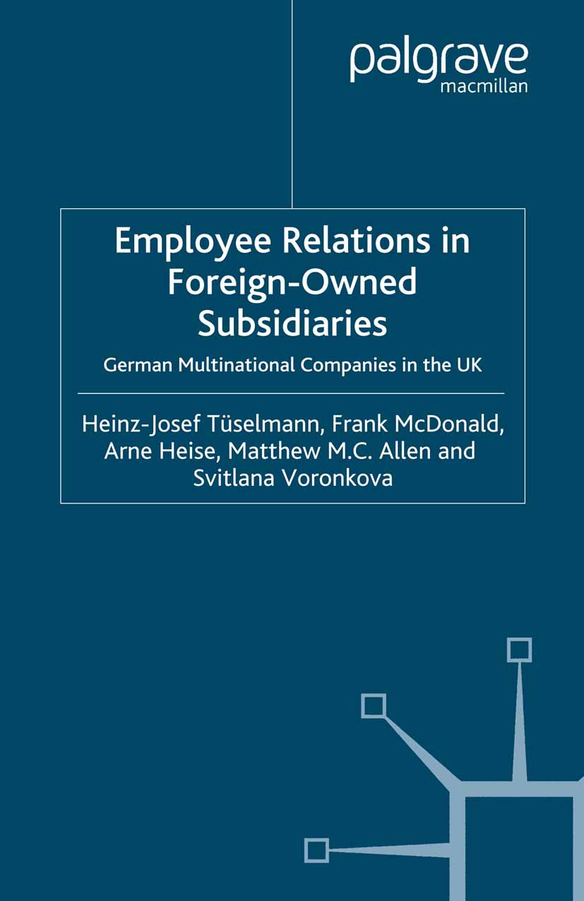 Allen, Matthew M. C. - Employee Relations in Foreign-Owned Subsidiaries, e-kirja